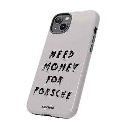 Need Money For Porsche