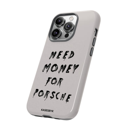 Need Money For Porsche